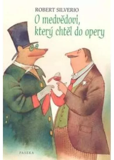 O medvědovi, který chtěl do opery