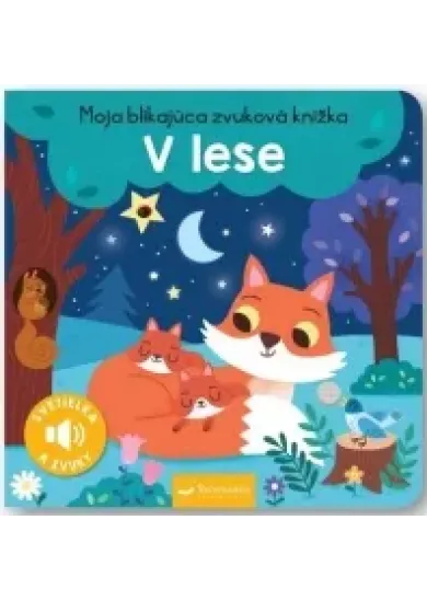 V lese - Moja blikajúca zvuková knižka