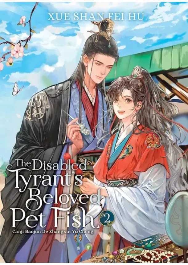Xue Shan Fei Hu - The Disabled Tyrant´s Beloved Pet Fish: Canji Baojun De Zhangxin Yu Chong 2