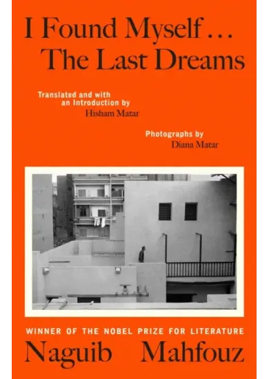 I Found Myself...The Last Dreams