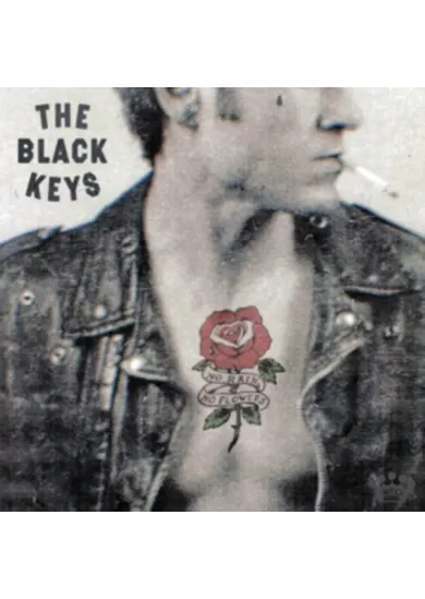 The Black Keys:  No Rain, No Flowers