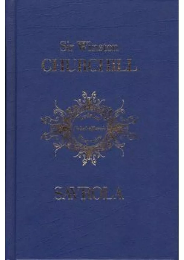 Winston Churchill - SAVROLA /IRODALMI NOBEL-DÍJASOK KÖNYVTÁRA 1.