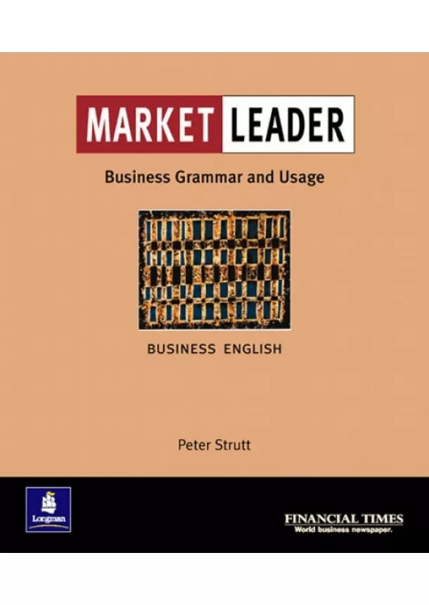 Peter Strutt - Market Leader Business Grammar and Usage