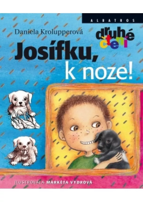 Daniela Krolupperová - Josífku, k noze!