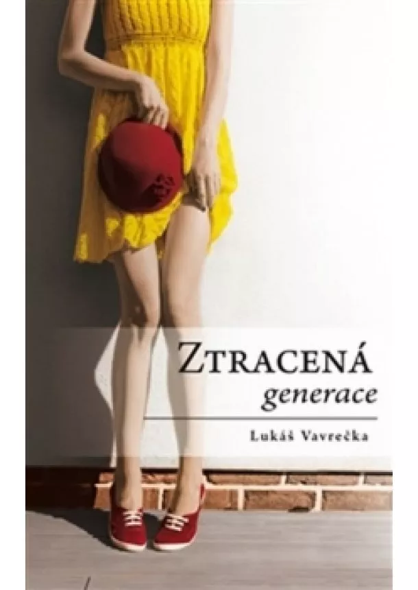 Lukáš Vavrečka - Ztracená generace