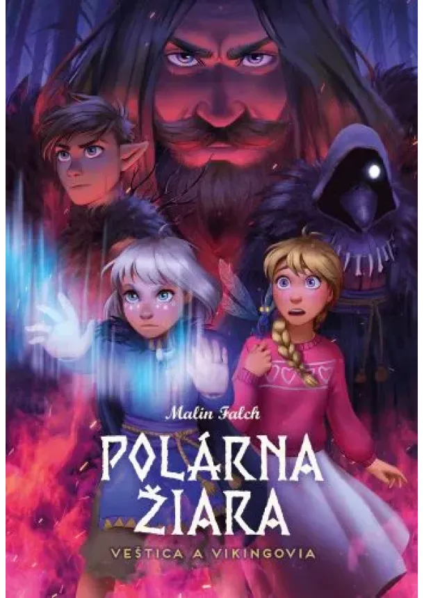 Malin Falch  - Polárna žiara - Veštica a Vikingovia