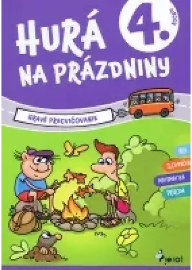 Hurá na prázdniny 4. trieda - hravé precvičovanie