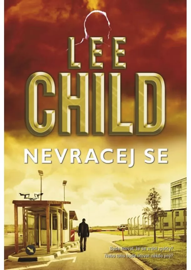 Lee Child - Nevracej se