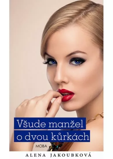 Všude manžel o dvou kůrkách