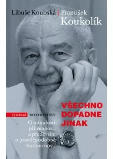 Všechno dopadne jinak