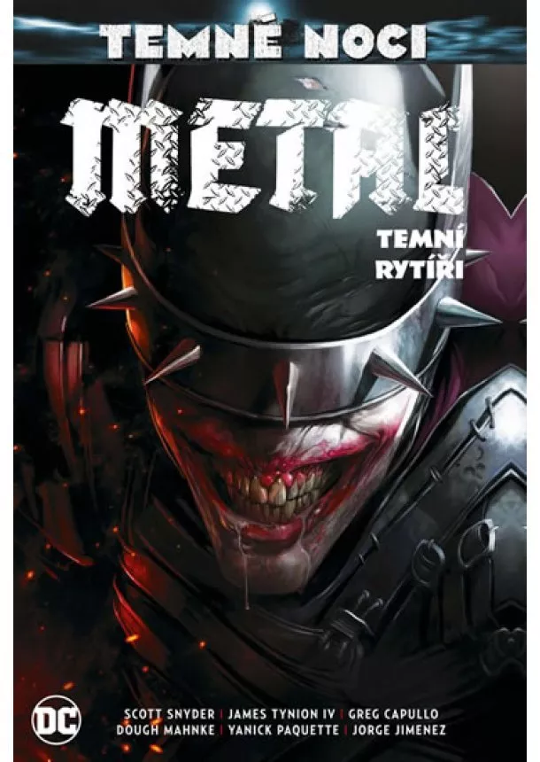 Scott Snyder - Temné noci - Metal 2: Temní rytíři