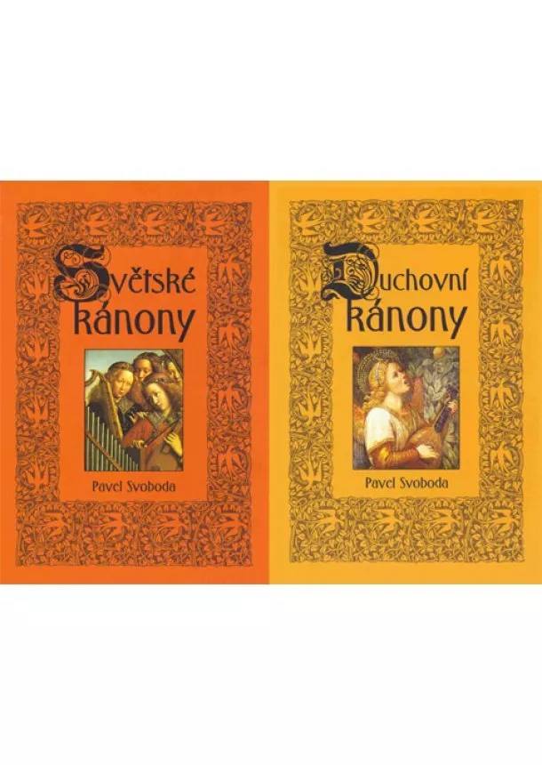 Pavel Svoboda - Duchovní kánony, Světské kánony