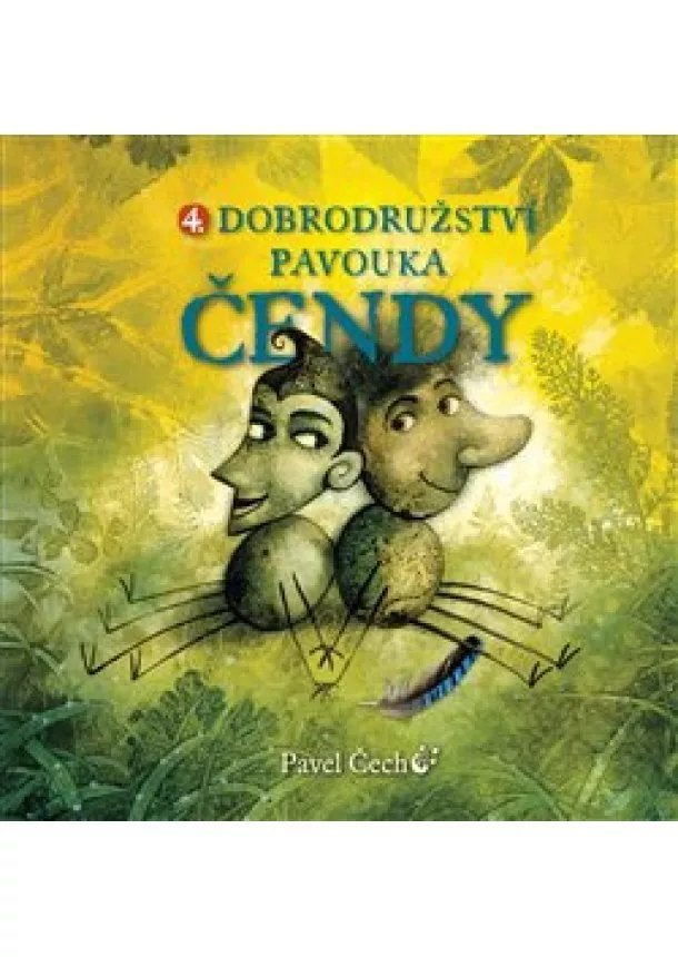 Pavel Čech - Dobrodružství pavouka Čendy 4 (malý)