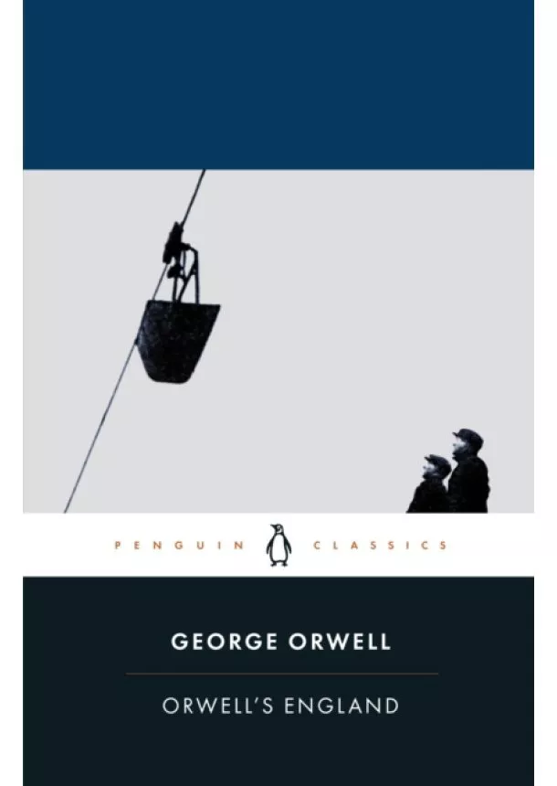 George Orwell - Orwells England