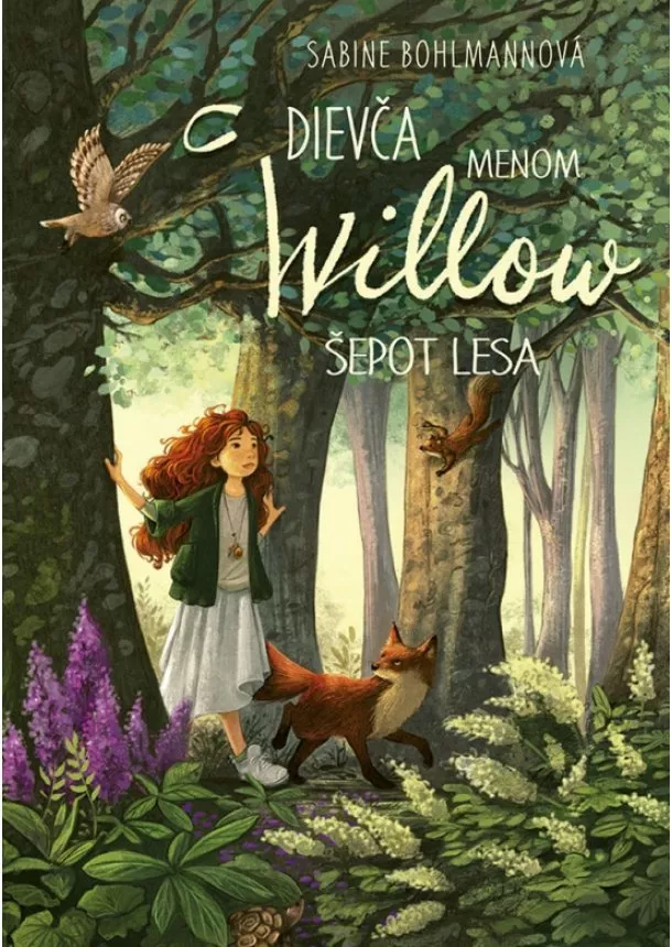 Sabine Bohlmannová - Dievča menom Willow 2: Šepot lesa