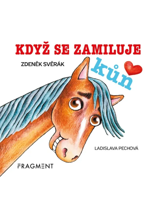 Zdeněk Svěrák - Zdeněk Svěrák – Když se zamiluje kůň (100x100)