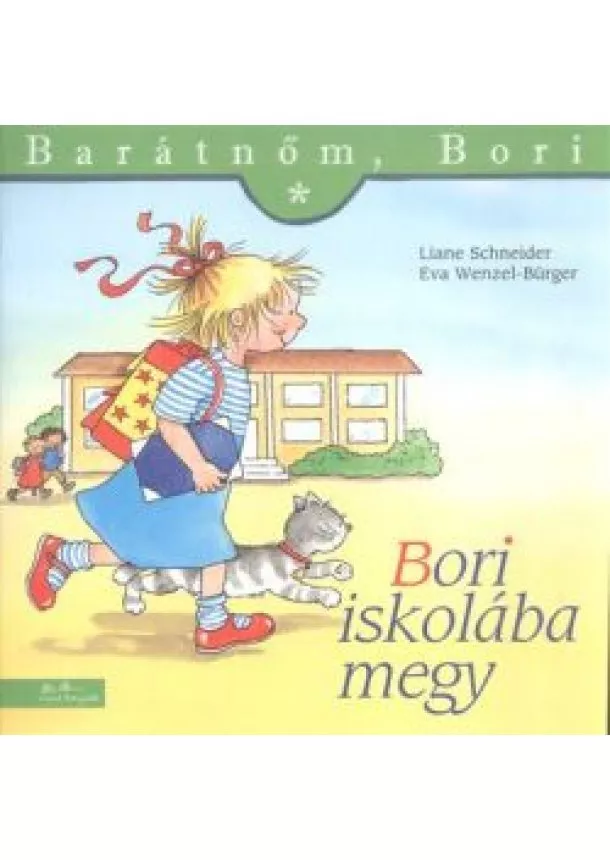 Eva Wenzel-Bürger - Bori iskolába megy - Barátnőm, Bori 19.