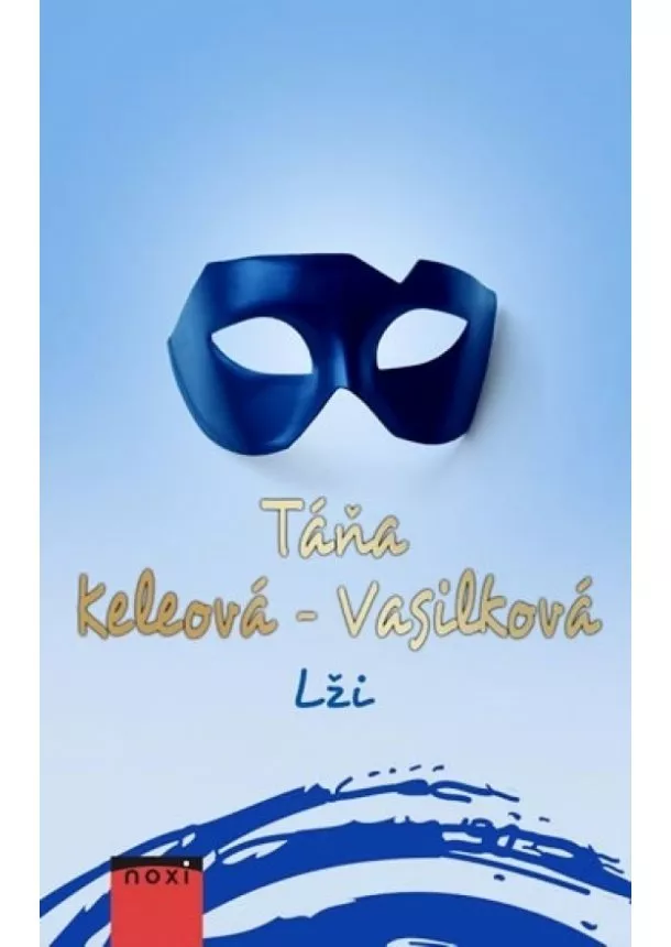 Táňa Keleová-Vasilková - Lži CZ - 2.vydání
