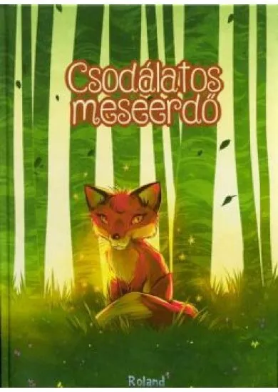 Csodálatos meseerdő