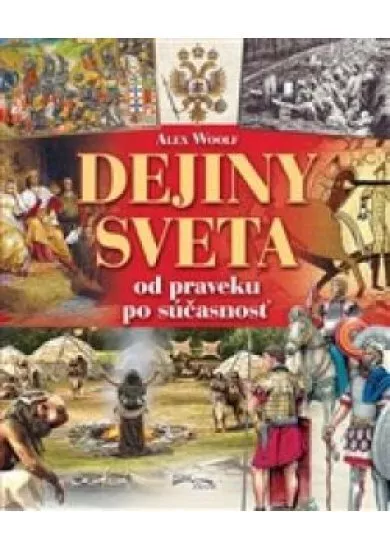 Dejiny sveta od praveku po súčasnosť