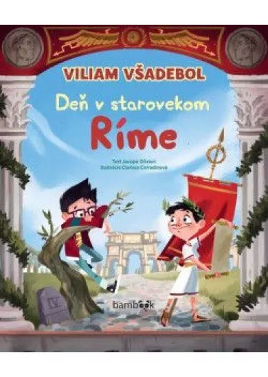  Deň v starovekom Ríme -Viliam Všadebol 