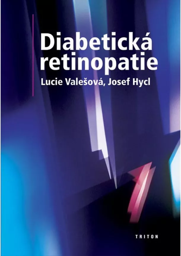 Lucie Valešová - Diabetická retinopatie