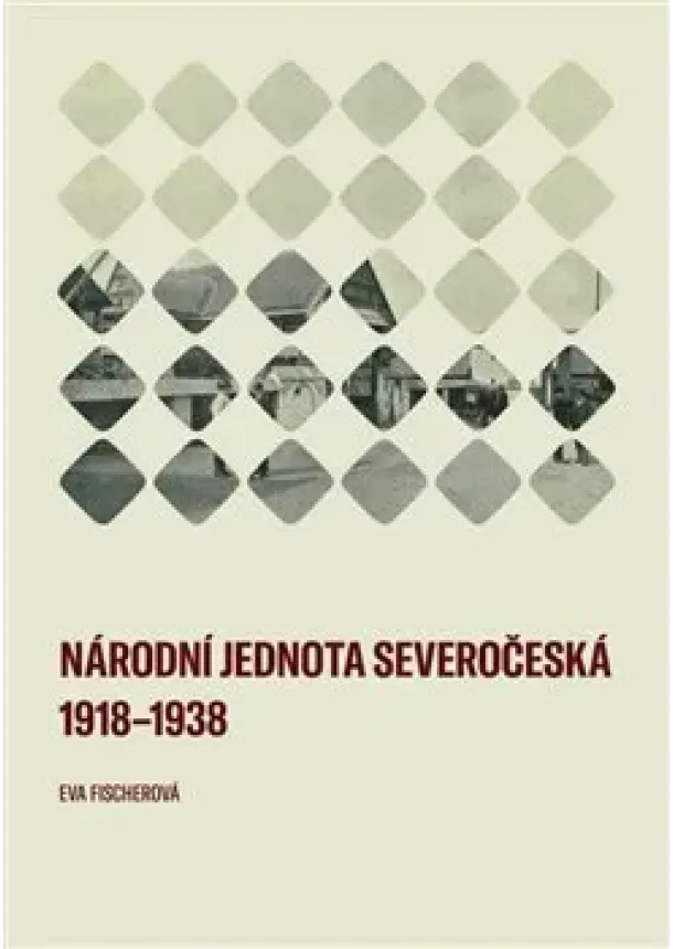 Eva Fischerová - Národní jednota severočeská 1918–1938