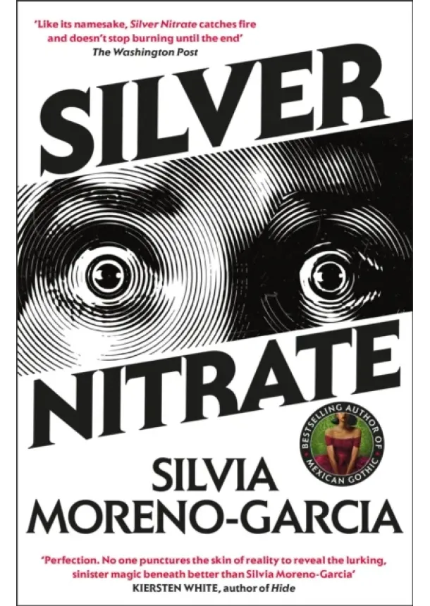 Silvia Moreno-Garcia - Silver Nitrate