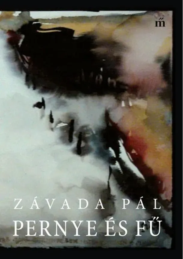 Závada Pál - Pernye és fű
