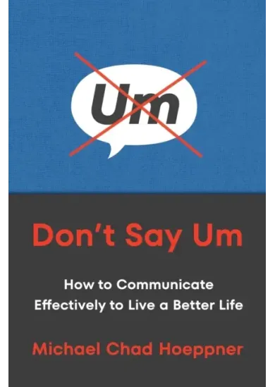 Don't Say Um