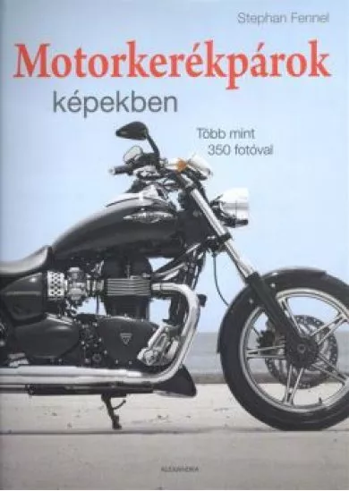 MOTORKERÉKPÁROK KÉPEKBEN