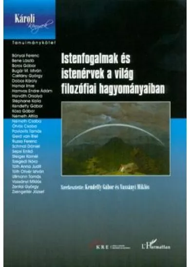 Istenfogalmak és istenérvek a világ filozófiai hagyományaiban
