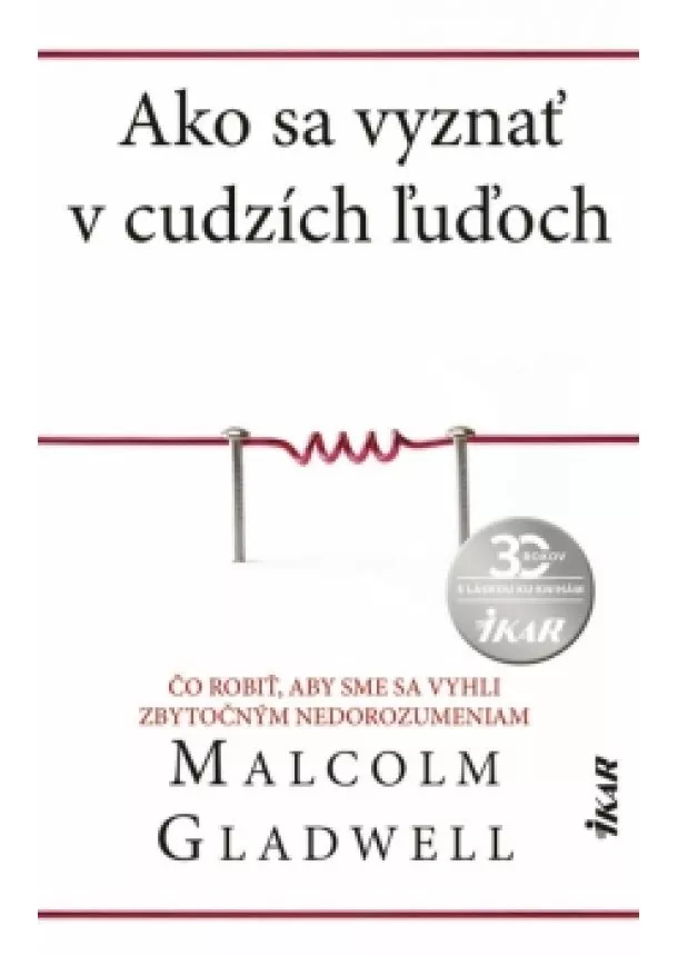 Malcolm Gladwell - Ako sa vyznať v cudzích ľuďoch