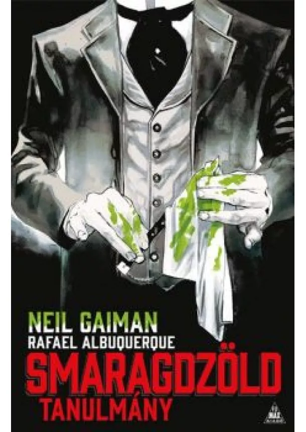 Neil Gaiman - Smaragdzöld tanulmány (képregény)