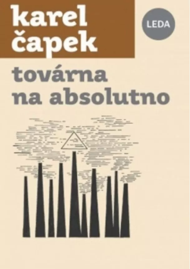 Karel Čapek - Továrna na Absolutno