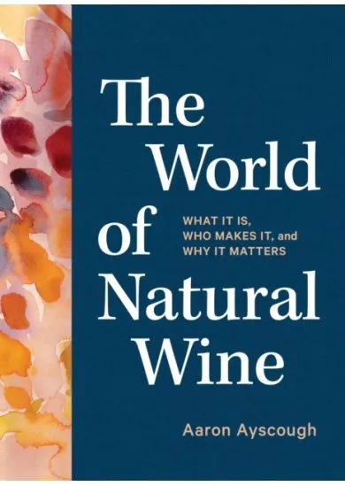 The World of Natural Wine