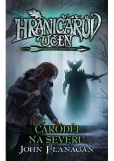 Hraničářův učeň - Čaroděj na severu