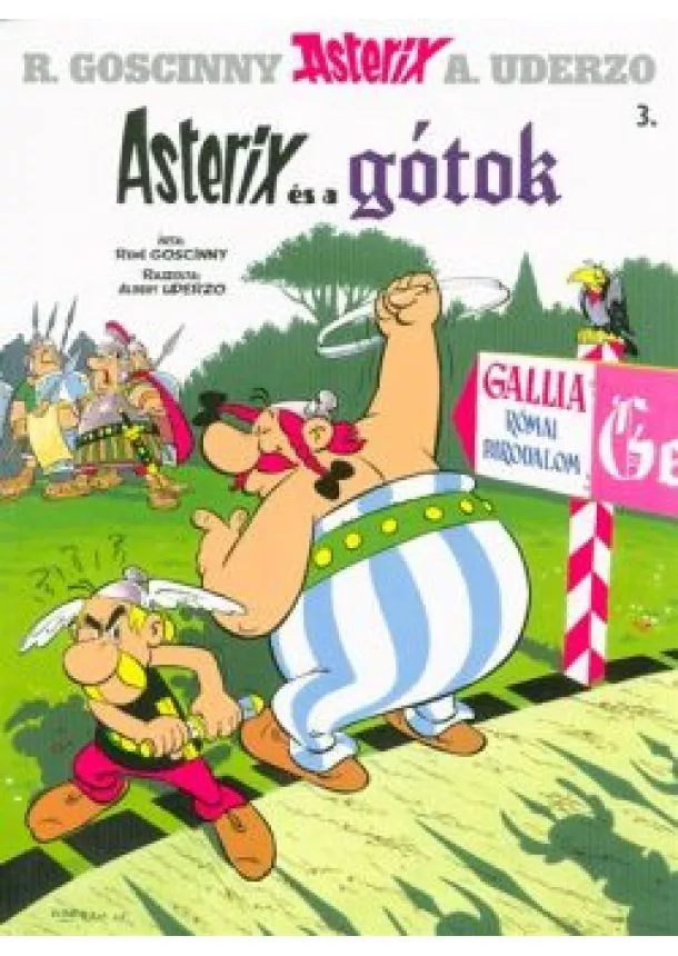 René Goscinny - Asterix és a Gótok - Asterix 3.