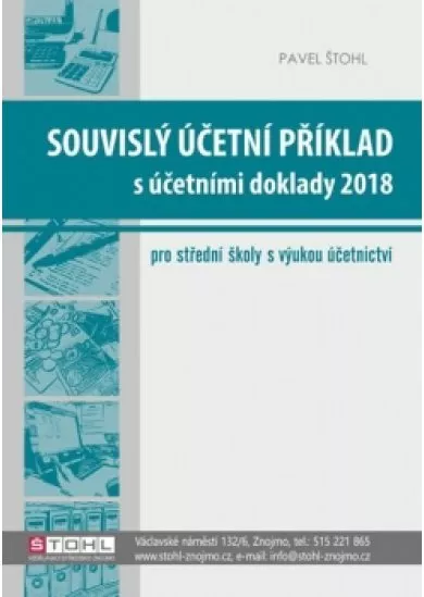 Souvislý účetní příklad s účetními doklady 2018