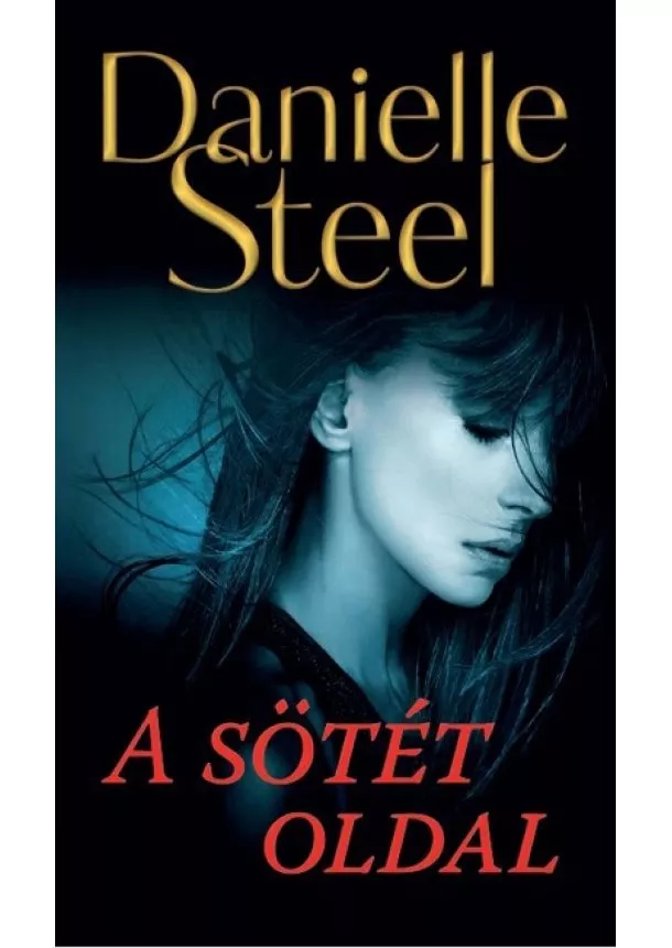 Danielle Steel - A sötét oldal