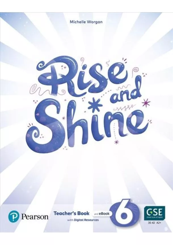 Rise and Shine 6 Teacher´s Book with eBooks, Presentation Tool and Digital Resources
