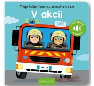 V akcii - Moja blikajúca zvuková knižka