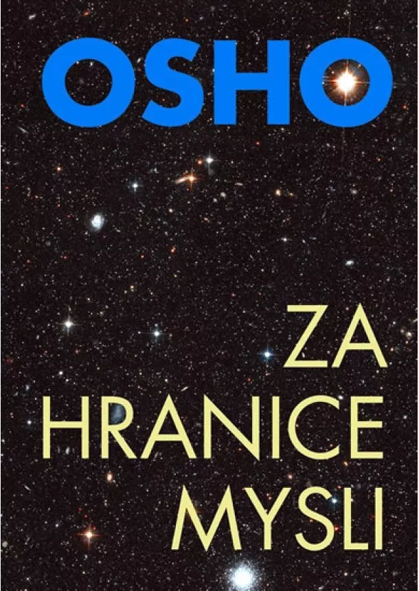 Osho - Osho - Za hranice mysli