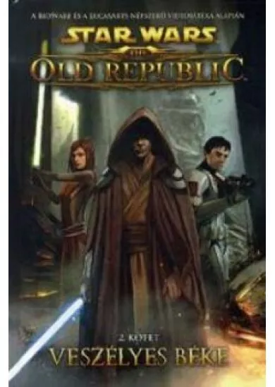 STAR WARS: VESZÉLYES BÉKE456