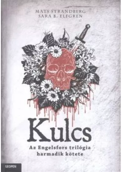 Kulcs /Engelsfors-trilógia 3.