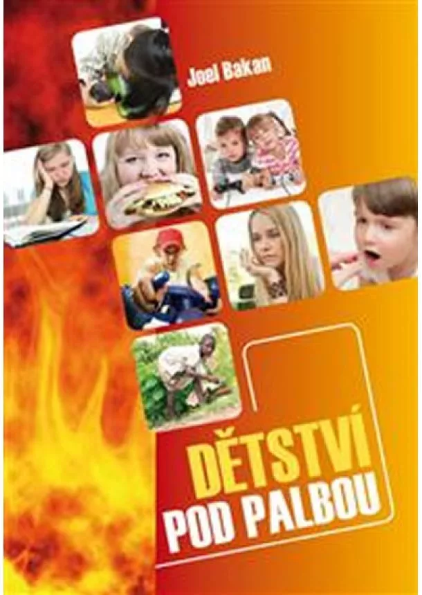 Joel Bakan - Dětství pod palbou