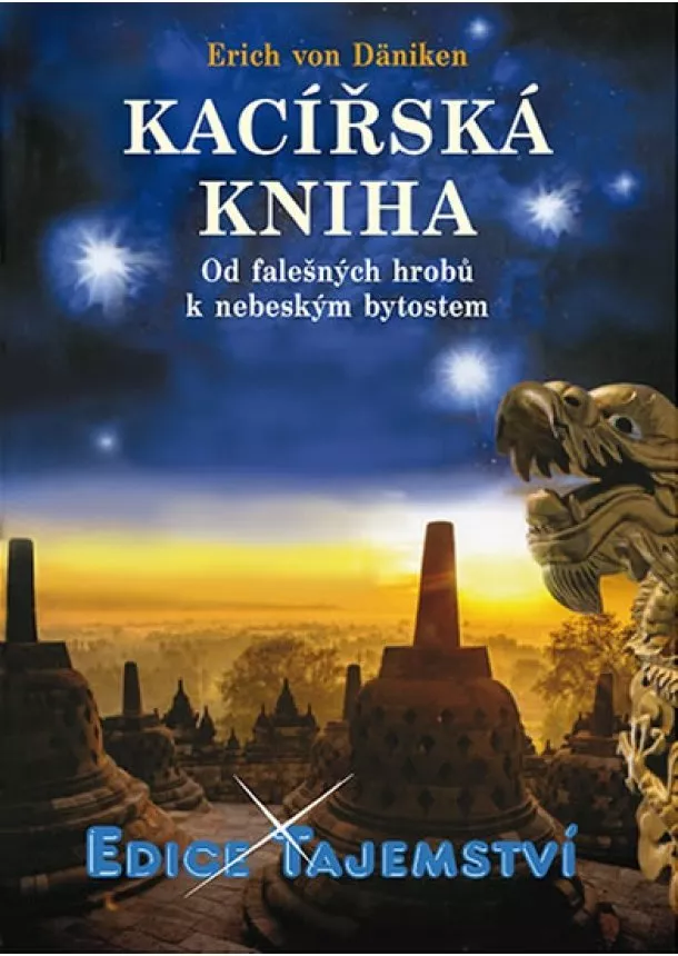Erich von Däniken - Kacířská kniha