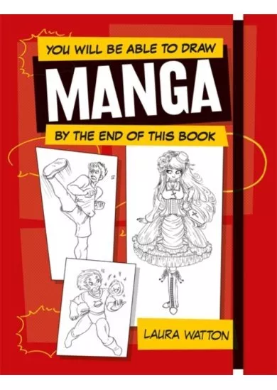 You Will be Able to Draw Manga by the End of this Book