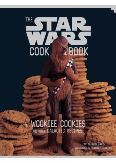 The Star Wars Cookbook: Wookiee Cookies and Other Galactic Recipes