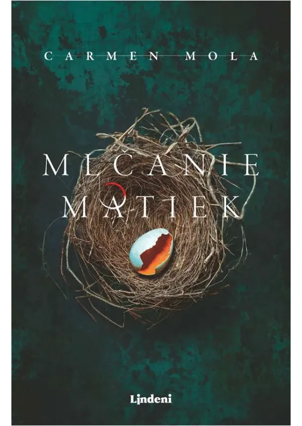 Carmen Mola - Mlčanie matiek